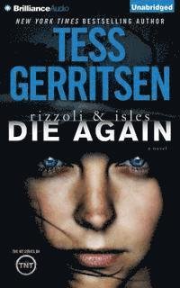 Cover for Tess Gerritsen · Die Again (CD) (2015)