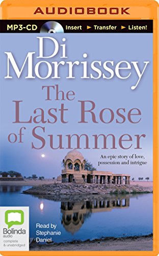 The Last Rose of Summer - Di Morrissey - Audiobook - Bolinda Audio - 9781486216499 - 19 sierpnia 2014