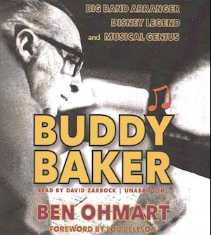 Buddy Baker - Ben Ohmart - Muzyka - BearManor Media - 9781504774499 - 9 sierpnia 2016