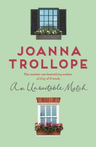 Cover for Joanna Trollope · An Unsuitable Match (Taschenbuch) [Air Iri OME edition] (2018)