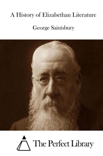 Cover for George Saintsbury · A History of Elizabethan Literature (Pocketbok) (2015)