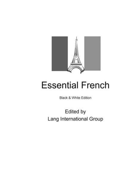 Cover for Lang International Group · Essential French - Black &amp; White Edition (Paperback Bog) (2015)