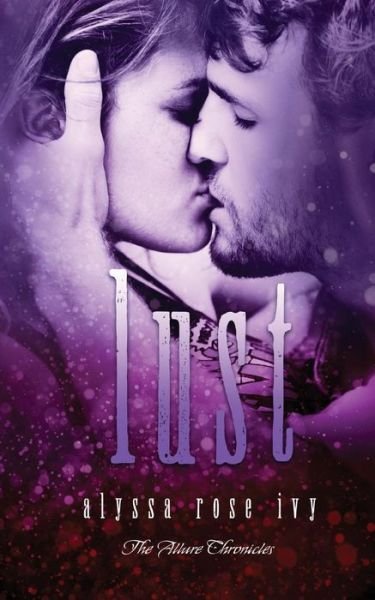 Cover for Alyssa Rose Ivy · Lust (Paperback Book) (2015)