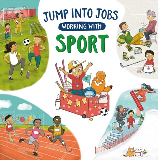 Cover for Kay Barnham · Jump into Jobs: Working with Sport - Jump into Jobs (Hardcover bog) (2024)