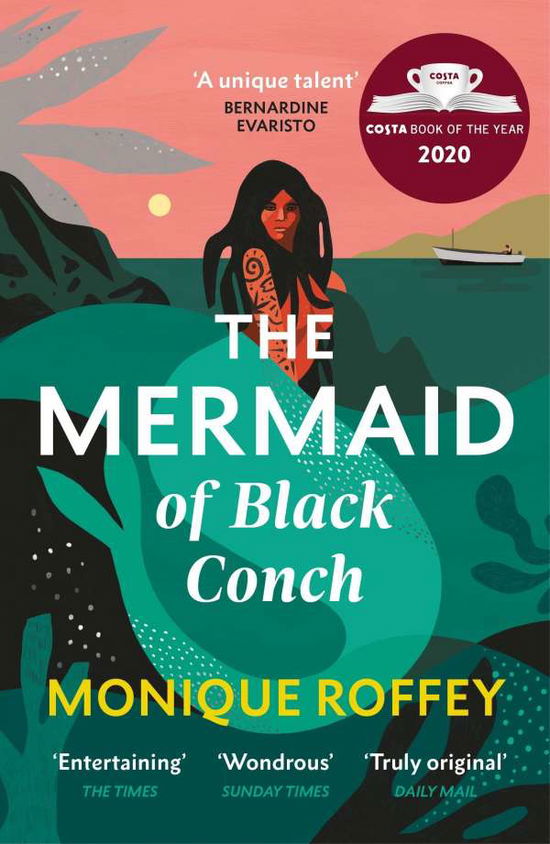 The Mermaid of Black Conch: The spellbinding winner of the Costa Book of the Year as read on BBC Radio 4 - Monique Roffey - Books - Vintage Publishing - 9781529115499 - June 10, 2021