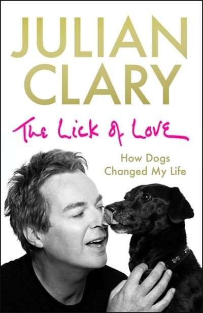 Cover for Julian Clary · The Lick of Love (Paperback Bog) (2021)