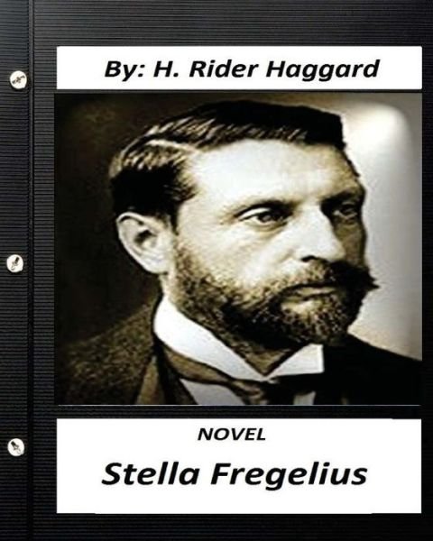 Cover for Sir H Rider Haggard · Stella Fregelius.NOVEL by H. Rider Haggard (Paperback Book) (2016)