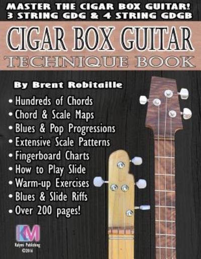 Cover for Brent C Robitaille · Cigar Box Guitar - Technique Book (Paperback Book) (2016)