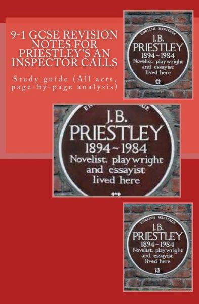 Cover for Joe Broadfoot · 9-1 GCSE REVISION NOTES for PRIESTLEY'S AN INSPECTOR CALLS (Paperback Bog) (2016)