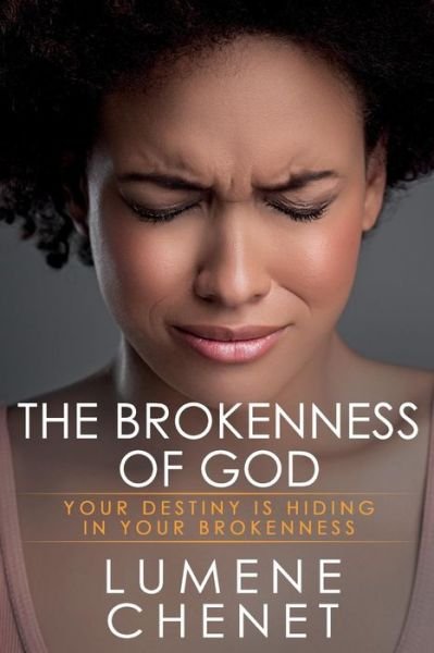Cover for Lumene Chenet · The Brokenness of God (Taschenbuch) (2016)