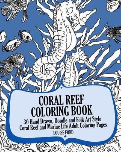 Cover for Louise Ford · Coral Reef Coloring Book (Paperback Bog) (2016)