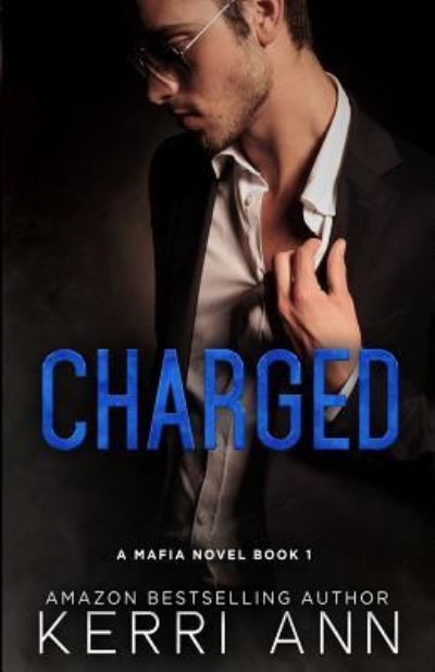 Cover for Kerri Ann · Charged (Paperback Book) (2016)