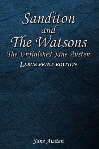 Cover for Jane Austen · Sanditon and The Watsons (Taschenbuch) (2017)