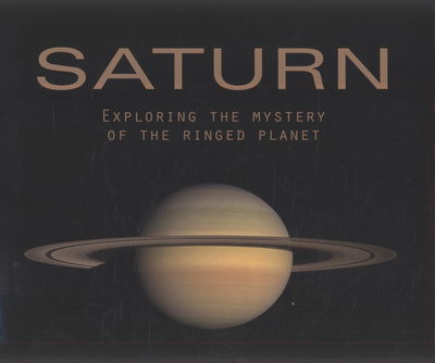 Cover for Nicole Mortillaro · Saturn: Exploring the Mystery of the Ringed Planet (Paperback Book) (2010)