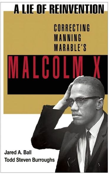 Cover for Jared Ball · A Lie of Reinvention: Correcting Manning Marable's Malcolm X (Paperback Book) (2015)