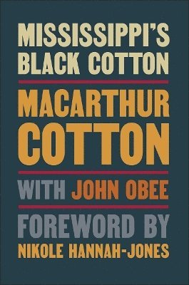 Cover for John Obee · Mississippi's Black Cotton (Hardcover Book) (2025)
