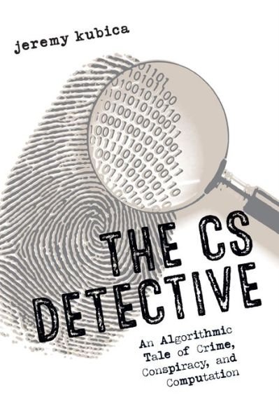 Cover for Jeremy Kubica · The Cs Detective (Paperback Book) (2016)