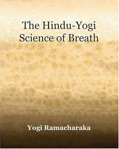 Cover for Yogi Ramacharaka · The Hindu-yogi Science of Breath (1903) (Paperback Book) (2006)