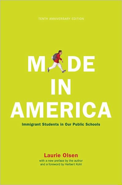 Cover for Laurie Olsen · Made In America: Immigrant Students in Our Public Schools (Paperback Book) [Tenth edition] (2008)