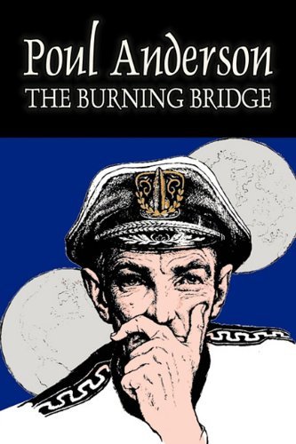 Cover for Poul Anderson · The Burning Bridge (Paperback Bog) (2011)