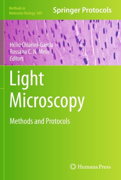 Cover for Helio Chiarini-garcia · Light Microscopy: Methods and Protocols - Methods in Molecular Biology (Hardcover Book) (2010)