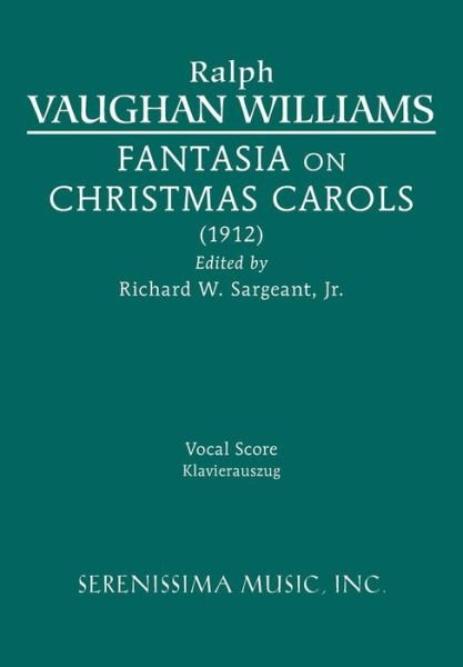 Cover for Ralph Vaughan Williams · Fantasia on Christmas Carols: Vocal Score (Paperback Book) (2015)