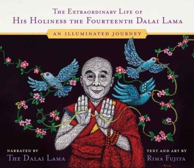 Cover for His Holiness the Dalai Lama · The Extraordinary Life of His Holiness the Fourteenth Dalai Lama: An Illuminated Journey (Gebundenes Buch) (2021)