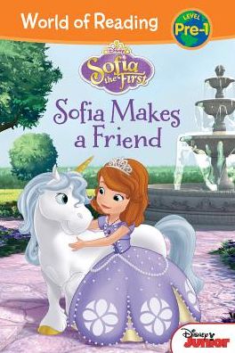 Cover for Catherine Hapka · Sofia the First:: Sofia Makes a Friend (Sofia the First: World of Reading, Level Pre-1) (Hardcover Book) (2014)