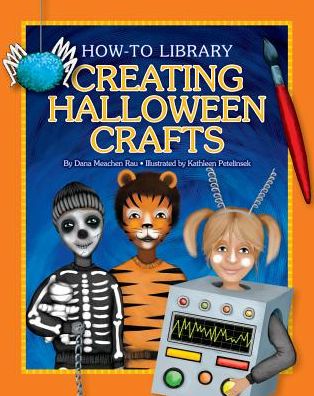 Cover for Dana Meachen Rau · Creating Halloween Crafts (How-to Library) (Hardcover Book) (2013)