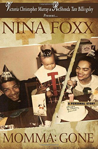 Cover for Nina Foxx · Momma: Gone (Paperback Book) (2014)