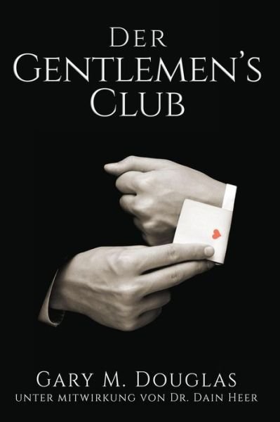 Cover for Gary M Douglas · Der Gentlemen's Club - German (Paperback Book) (2016)