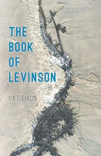 Cover for Cat Dixon · The Book of Levinson (Pocketbok) (2017)
