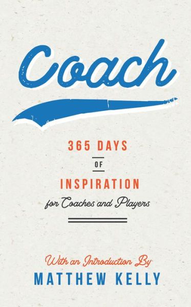 Cover for Matthew Kelly · Coach (Hardcover Book) (2020)