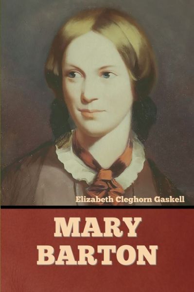 Cover for Elizabeth Gaskell Cleghorn · Mary Barton (Paperback Book) (2022)