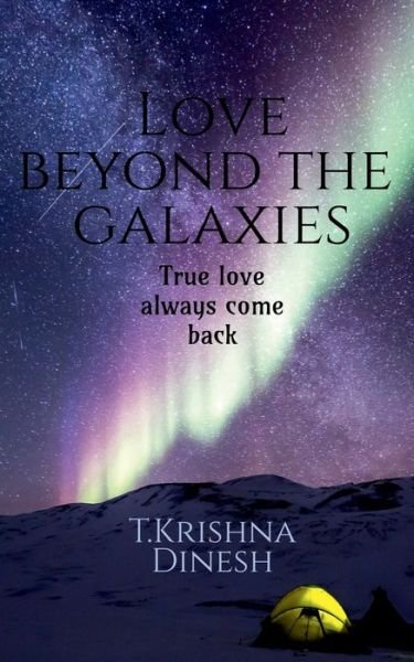 Cover for T. Krishna Dinesh · Love beyond the galaxies (Paperback Book) (2021)