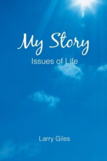 Cover for Larry Giles · My Story (Paperback Book) (2021)