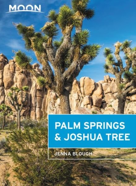 Cover for Jenna Blough · Moon Palm Springs &amp; Joshua Tree (Paperback Book) [Second edition] (2019)