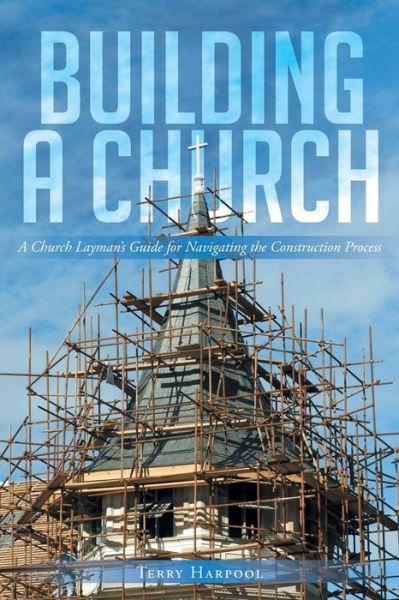Cover for Terry Harpool · Building a Church (Paperback Book) (2017)