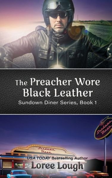 Cover for Loree Lough · The Preacher Wore Black Leather (Buch) (2022)