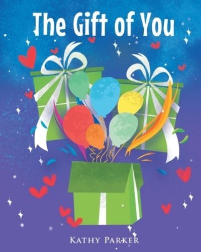 Cover for Kathy Parker · The Gift of You (Paperback Book) (2022)