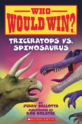 Cover for Jerry Pallotta · Triceratops vs. Spinosaurus (Who Would Win?) (Hardcover Book) (2019)