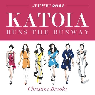 Cover for Christine Brooks · Katoia Runs the Runway (Paperback Book) (2020)