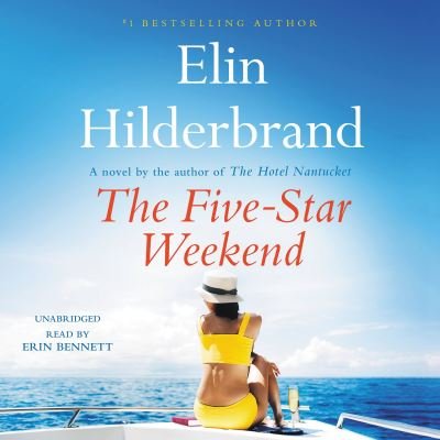 Cover for Elin Hilderbrand · The Five-Star Weekend (CD) (2023)