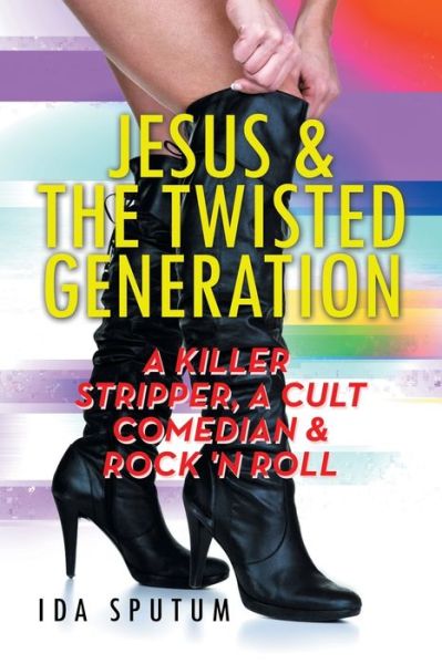 Cover for Ida Sputum · Jesus and the Twisted Generation (Book) (2023)