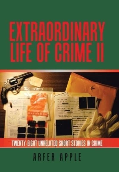 Cover for Arfer Apple · Extraordinary Life of Crime Ii (Buch) (2022)