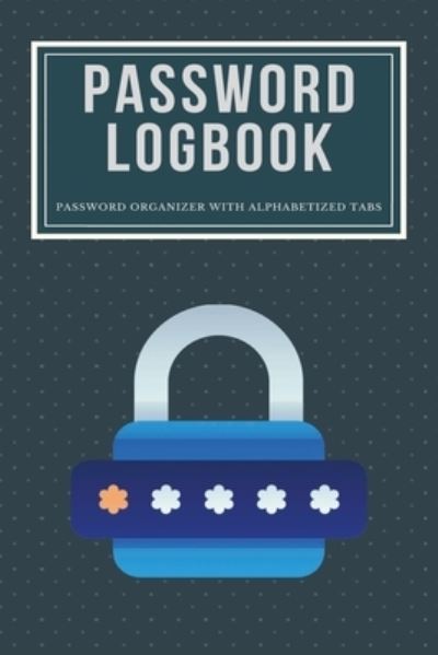 Password Logbook - Michael Angelo - Książki - Independently Published - 9781675179499 - 13 grudnia 2019