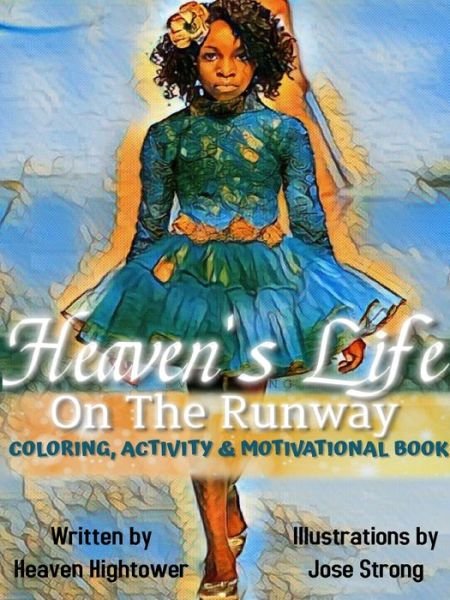 Cover for Heaven Hightower · Heaven's Life On The Runway (Paperback Bog) (2020)