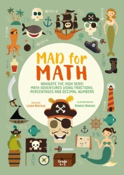 Cover for Linda Bertola · Mad for Math: Navigate the High Seas: A Math Book For Kids - Mad for Math (Pocketbok) (2023)