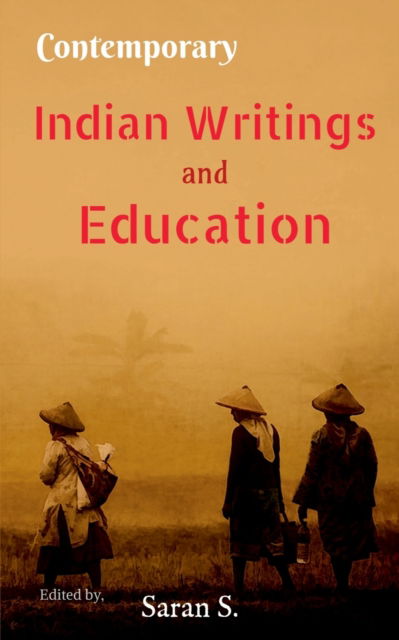 Cover for Saran S · Contemporary Indian Writings and Education (Paperback Book) (2021)