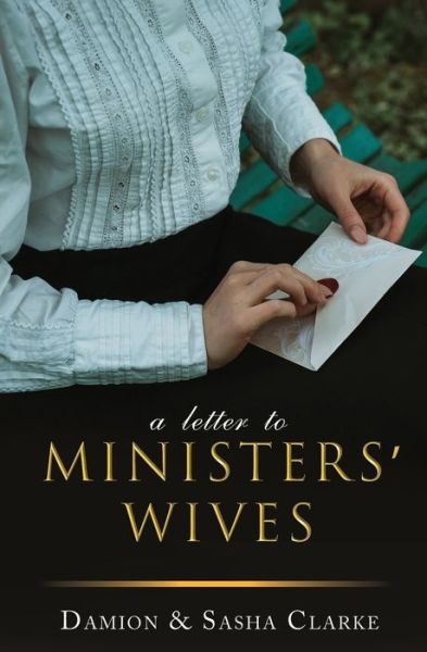 Cover for Sasha Clarke · A Letter To Ministers' Wives (Paperback Book) (2019)